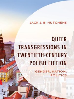 cover image of Queer Transgressions in Twentieth-Century Polish Fiction